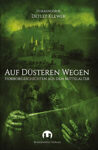 Anthologie: Auf düsteren Wegen